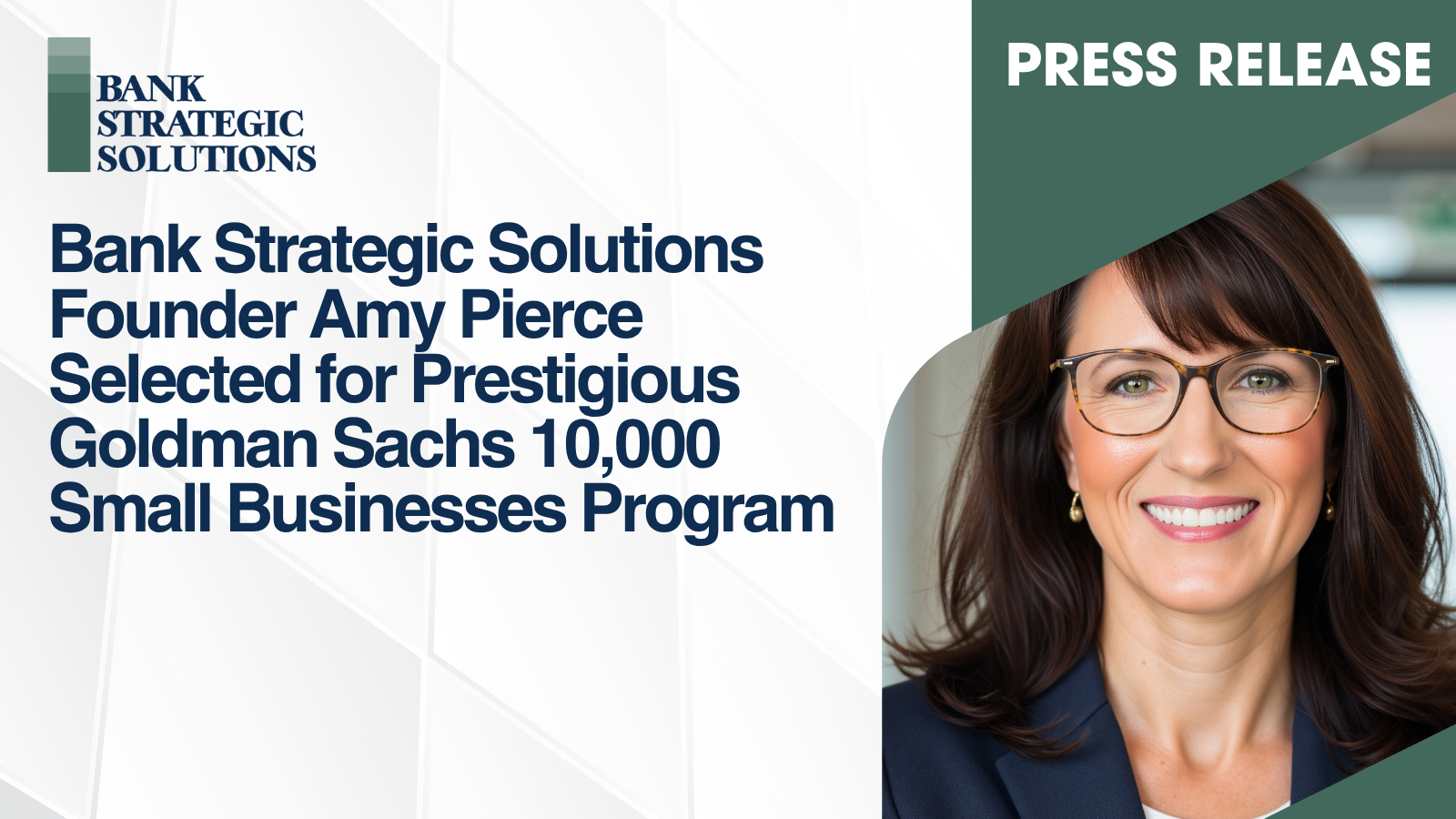 Bank Strategic Solutions Founder Amy Pierce Selected for Prestigious ...